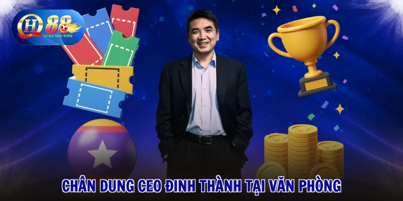 Chân dung CEO Đinh Thành tại văn phòng