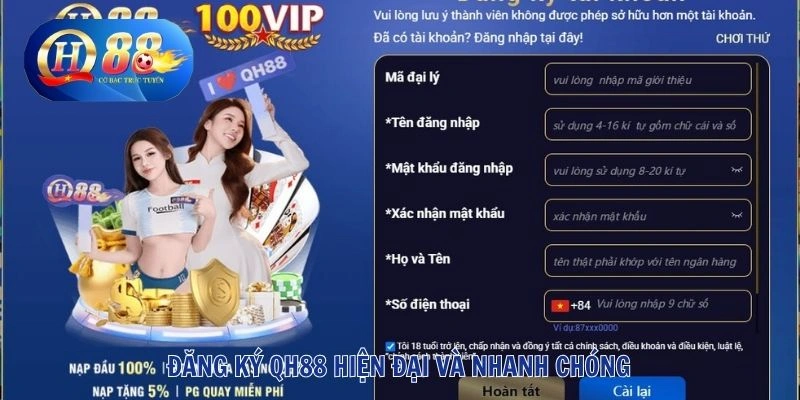 Đăng ký QH88 hiện đại và nhanh chóng