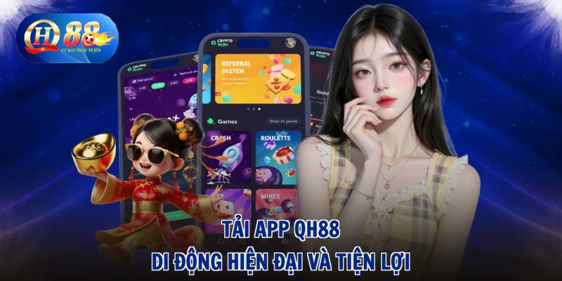 Tải app QH88 di động hiện đại và tiện lợi